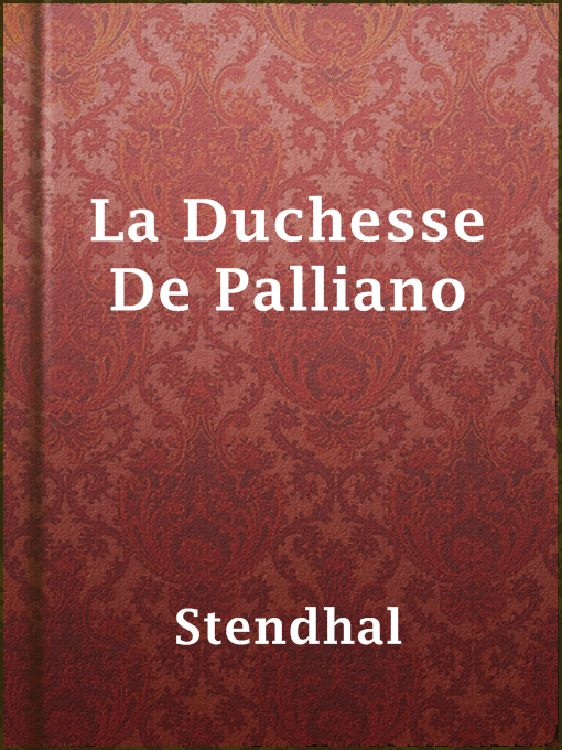 Title details for La Duchesse De Palliano by Stendhal - Available